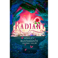 Radiant: Volume 2 - Hardcover