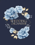 Wedding Organizer: A Keepsake Guest Book For The Bridal Couple On Their Wedding Day - Paperback