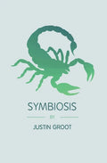 Symbiosis: Book Three of the Forest Trilogy - Paperback