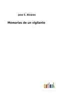 Memorias de un vigilante - Hardcover
