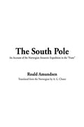 The South Pole - Hardcover