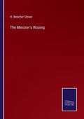 The Minister's Wooing - Paperback