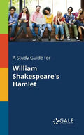 A Study Guide for William Shakespeare's Hamlet - Paperback