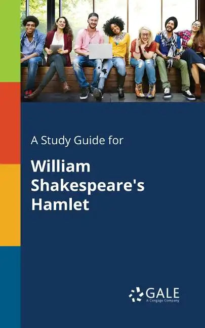 A Study Guide for William Shakespeare's Hamlet - Paperback