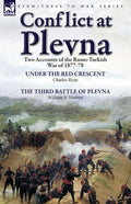 Conflict at Plevna: Two Accounts of the Russo-Turkish War of 1877-78 - Paperback