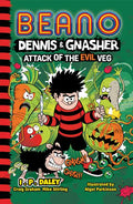Beano Dennis & Gnasher: Attack of the Evil Veg - Paperback