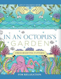 In an Octopus's Garden: Adult Coloring Book: Stress Relieving Patterns For Relaxation - Paperback