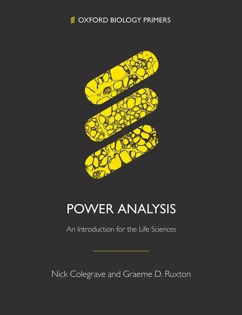 Power Analysis: An Introduction for the Life Sciences - Paperback
