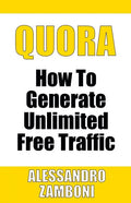 Quora: How to Generate Unlimited Traffic - Paperback