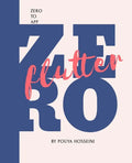 Flutter: Zero to App - Paperback