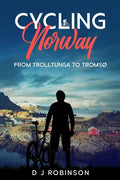 Cycling Norway: From Trolltunga to Tromsø - Paperback
