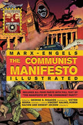 The Communist Manifesto Illustrated: All Four Parts - Hardcover