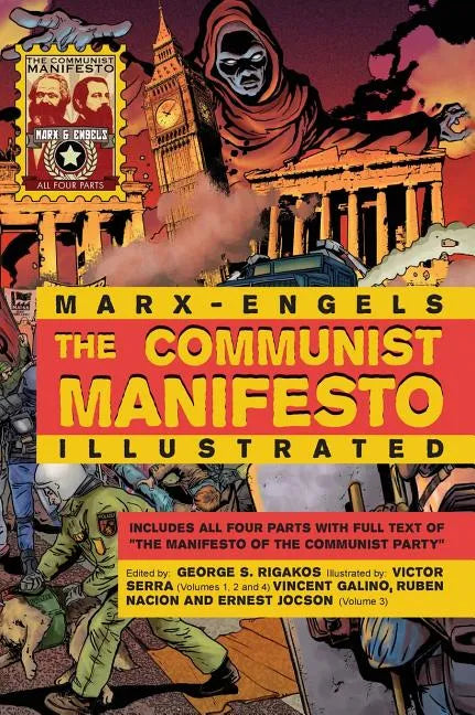The Communist Manifesto Illustrated: All Four Parts - Hardcover