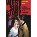 West Side Story: Cultural Perspectives on an American Musical - Hardcover