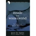 Inside the Whirlwind: The Book of Job Through African Eyes - Paperback