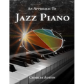 An Approach to Jazz Piano - Paperback