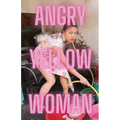 Angry Yellow Woman - Paperback