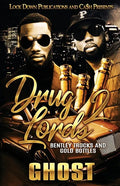Drug Lords 2: Bentley Trucks and Gold Bottles - Paperback