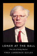 Loner at the Ball: The Life of Andy Warhol - Paperback