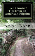 Buen Camino!: Tips from an American Pilgrim - Paperback