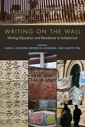 Writing on the Wall: Writing Education and Resistance to Isolationism - Paperback