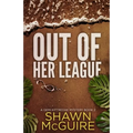 Out of Her League: A Gemi Kittredge Mystery Book 2 - Paperback