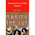 Adventures of a Plastic Surgeon - Paperback