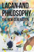 Lacan and Philosophy: The New Generation - Paperback