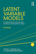 Latent Variable Models: An Introduction to Factor, Path, and Structural Equation Analysis, Fifth Edition - Paperback