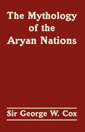 The Mythology of the Aryan Nations - Paperback