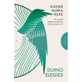 Duino Elegies, Deluxe Edition: The Original English Translation of Rilke's Landmark Poetry Cycle, by Vita and Edward Sackville-West - Reissued for the - Paperback