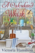 A Calculated Whisk - Paperback
