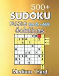 500+ Sudoku Puzzle Book for Adults Medium Hard Solution: Medium to Hard Level, Challenging Suduko Game Book, Entertaining Game To Keep Your Brain Acti - Paperback