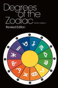Degrees Of The Zodiac: Revised Edition - Paperback