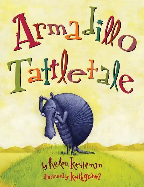 Armadillo Tattletale - Paperback