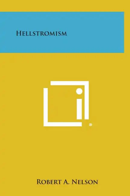 Hellstromism - Hardcover