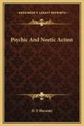 Psychic and Noetic Action - Hardcover