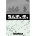 Memorial Road: WWII Memoirs of Corporal John Calvin Estes, T5 - Paperback