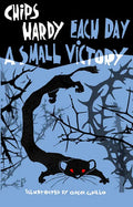 Each Day a Small Victory - Paperback