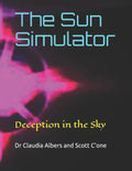 The Sun Simulator: Deception in the Sky - Paperback