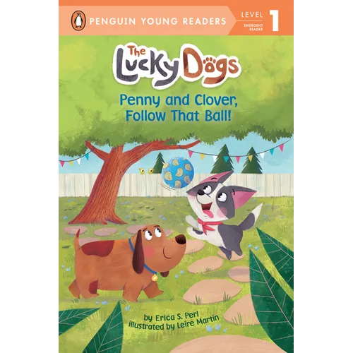 Penny and Clover, Follow That Ball! - Paperback