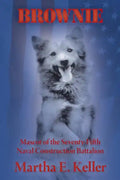Brownie: Mascot of the Seventy-Fifth Naval Construction Battalion - Paperback