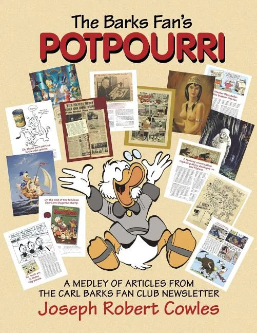 The Barks Fan's Potpourri: A Medley of Articles from The Carl Barks Fan Club Newsletter - Paperback