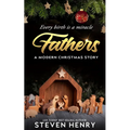 Fathers: A Modern Christmas Story - Paperback