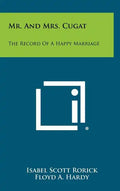 Mr. And Mrs. Cugat: The Record Of A Happy Marriage - Hardcover