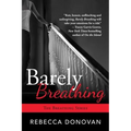 Barely Breathing - Paperback