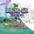 The Dueling Oak Coloring Book: 300 Years of Music, Magic, and Mayhem in New Orleans - Paperback