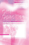 Offal Opacities - Paperback