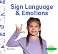 Sign Language & Emotions - Library Binding