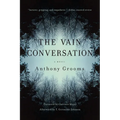 The Vain Conversation - Paperback